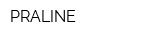 PRALINE
