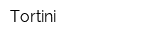 Tortini