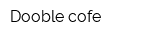 Dooble cofe