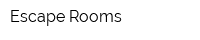 Escape Rooms