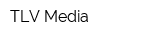 TLV Media