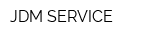 JDM SERVICE