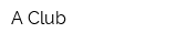 A-Club