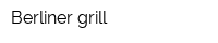 Berliner grill