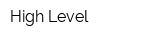 High Level