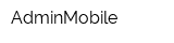 AdminMobile