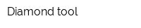 Diamond tool