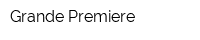 Grande Premiere