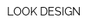 LOOK DESIGN