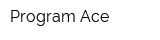 Program Ace
