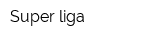 Super liga
