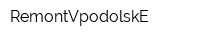 RemontVpodolskE
