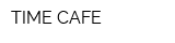 TIME CAFE