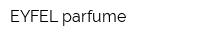 EYFEL parfume
