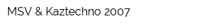 MSV & Kaztechno-2007