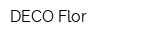 DECO Flor