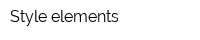 Style elements