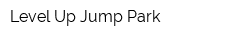 Level Up Jump Park