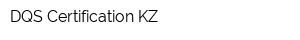 DQS Certification KZ
