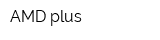 AMD plus