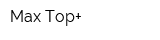 Max Top+