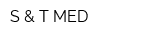 S & T MED