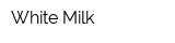 White Milk
