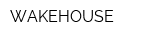 WAKEHOUSE