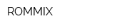 ROMMIX