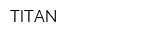 TITAN