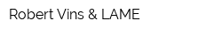 Robert Vins & LAME