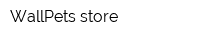 WallPets store