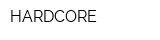 HARDCORE