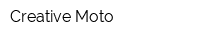 Creative Moto