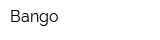 Bango