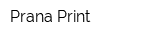 Prana Print