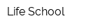 Life School