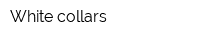 White collars