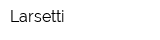 Larsetti