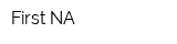 First NA