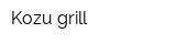 Kozu grill