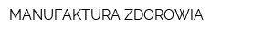MANUFAKTURA ZDOROWIA