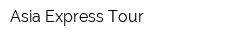 Asia Express Tour