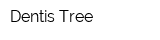 Dentis Tree