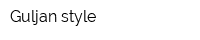 Guljan style