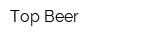 Top Beer