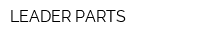 LEADER PARTS