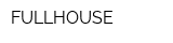 FULLHOUSE