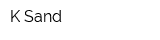 K-Sand