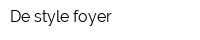 De style foyer